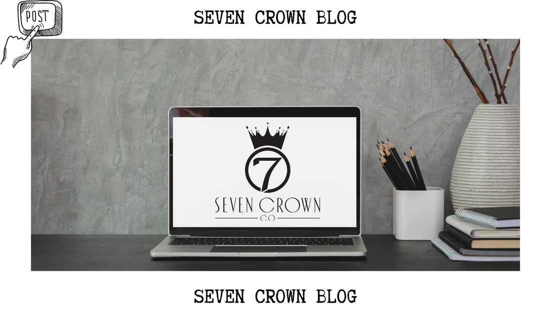 SEVEN CROWN BLOG | SEVEN CROWN CO